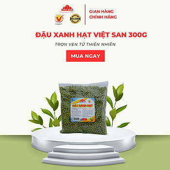 ĐẬU XANH HẠT LOẠI 1 (300G)